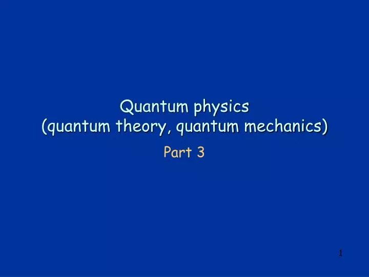 quantum physics quantum theory quantum mechanics