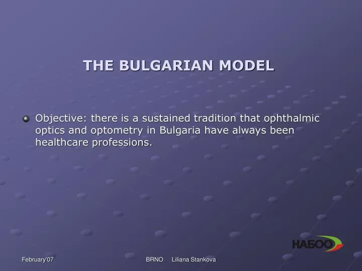 the bulgarian model