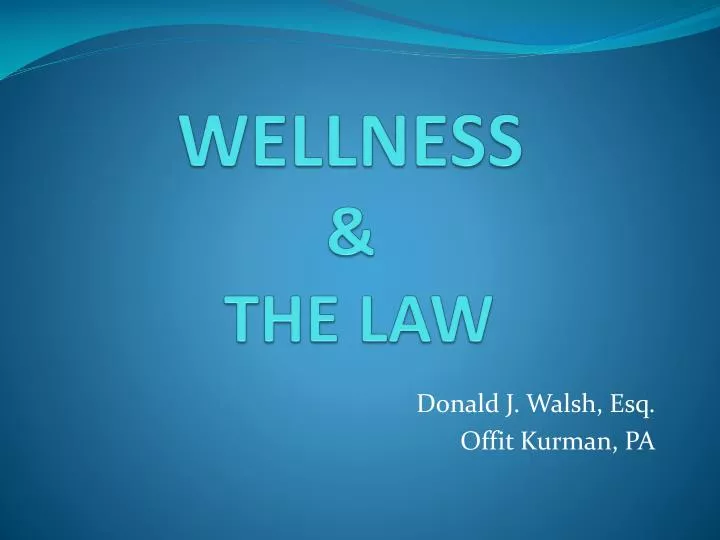wellness the law