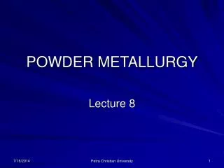 POWDER METALLURGY