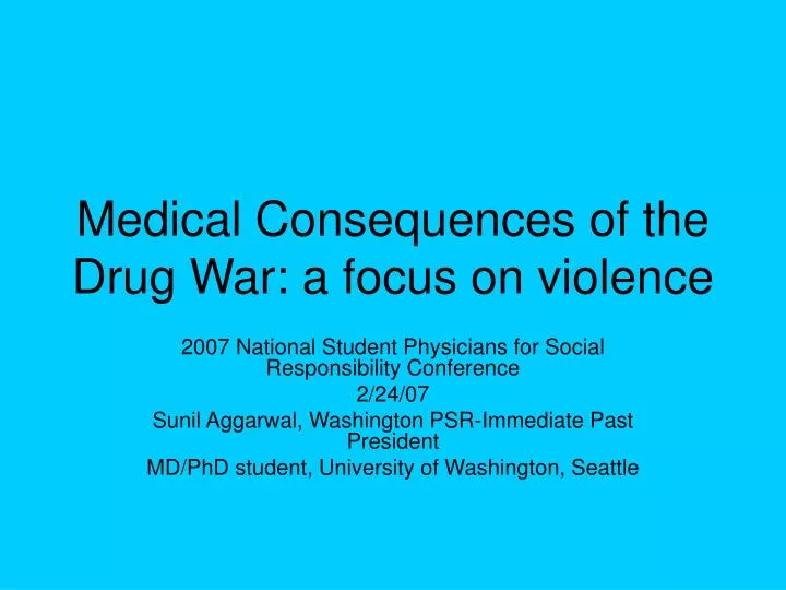 medical consequences of the drug war a focus on violence