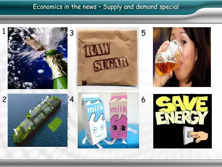 economics in the news supply and demand special