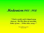 Modernism 1900 - 1950 - slide 1