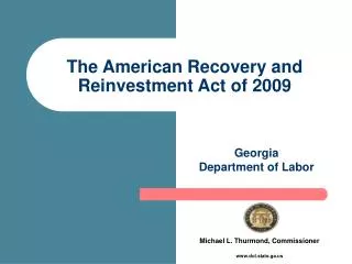 The American Recovery and Reinvestment Act of 2009