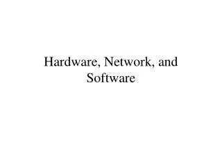hardware network and software