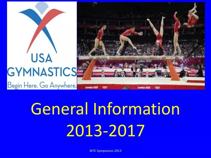 general information 2013 2017