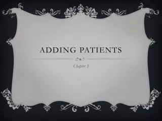 Adding Patients