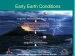 Early Earth Conditions