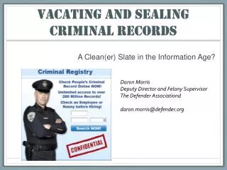 VACATING AND Sealing CRIMINAL records