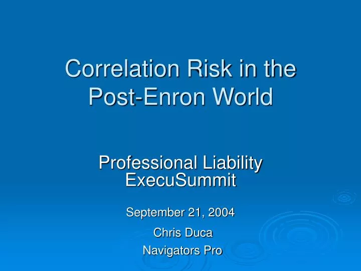 correlation risk in the post enron world