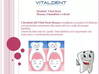 Dentisti Vital Dent Monza: I denti dei bimbi