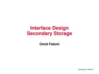 Interface Design Secondary Storage