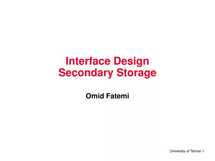 interface design secondary storage