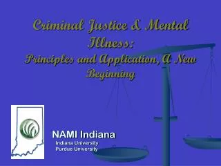 Criminal Justice &amp; Mental Illness: Principles and Application, A New Beginning