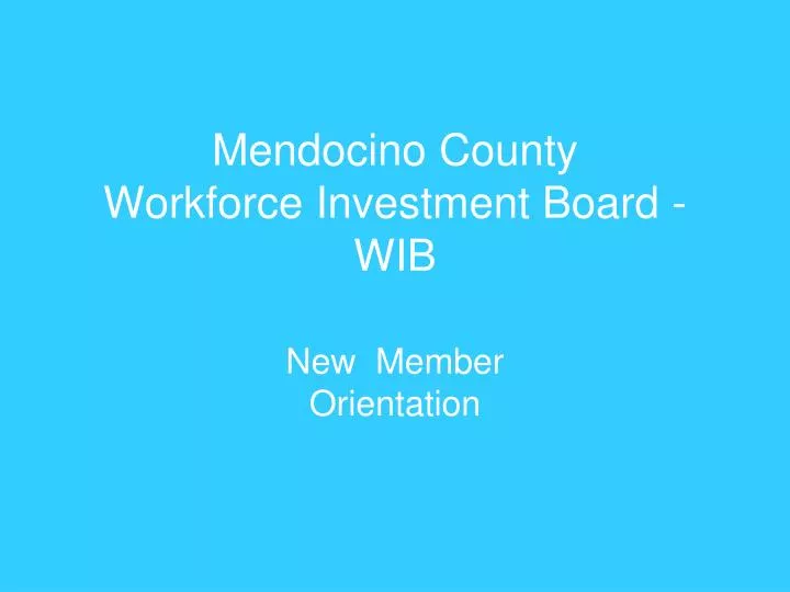 mendocino county workforce investment board wib