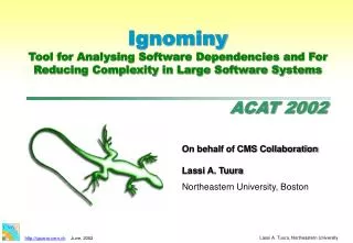 On behalf of CMS Collaboration Lassi A. Tuura Northeastern University, Boston