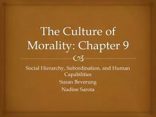 The Culture of Morality: Chapter 9