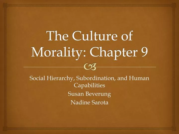 the culture of morality chapter 9