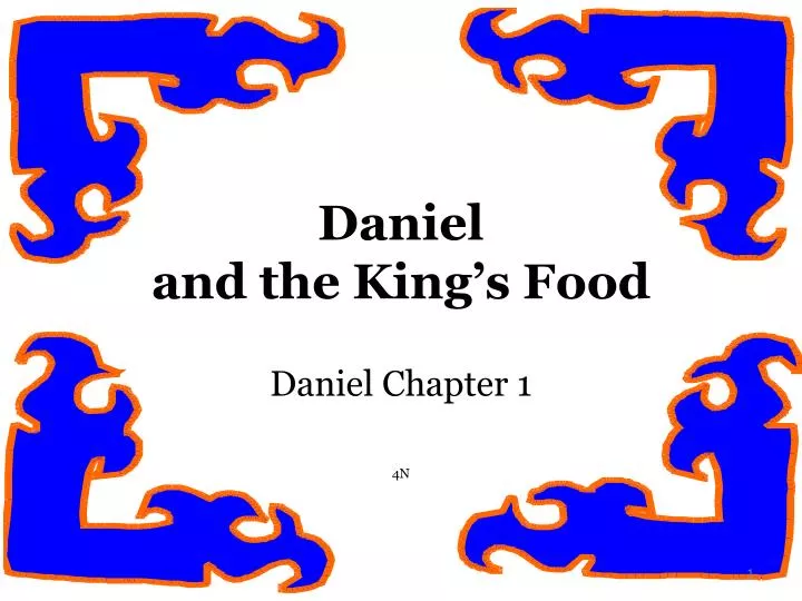 daniel and the king s food
