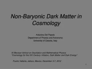 Non-Baryonic Dark Matter in Cosmology