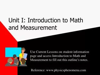 Unit I: Introduction to Math and Measurement