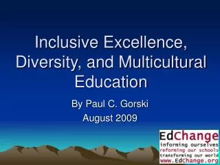 Inclusive Excellence, Diversity, and Multicultural Education