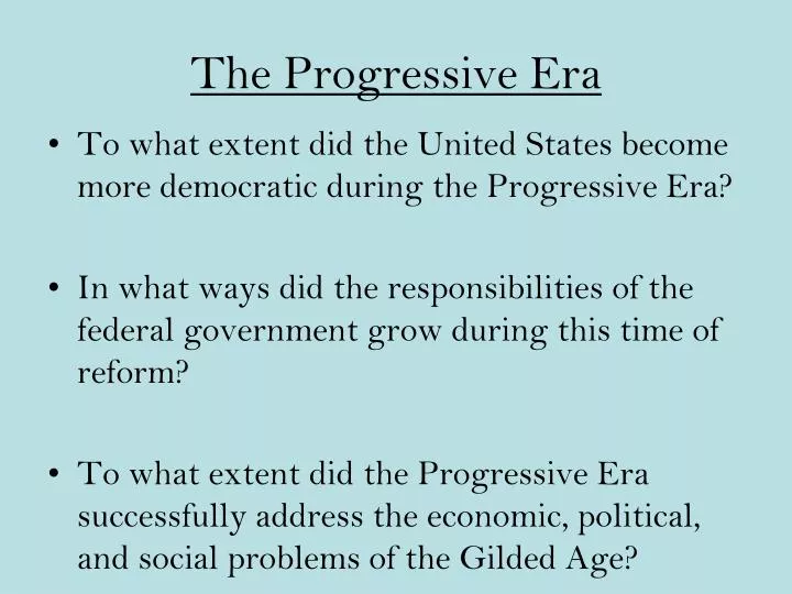 the progressive era