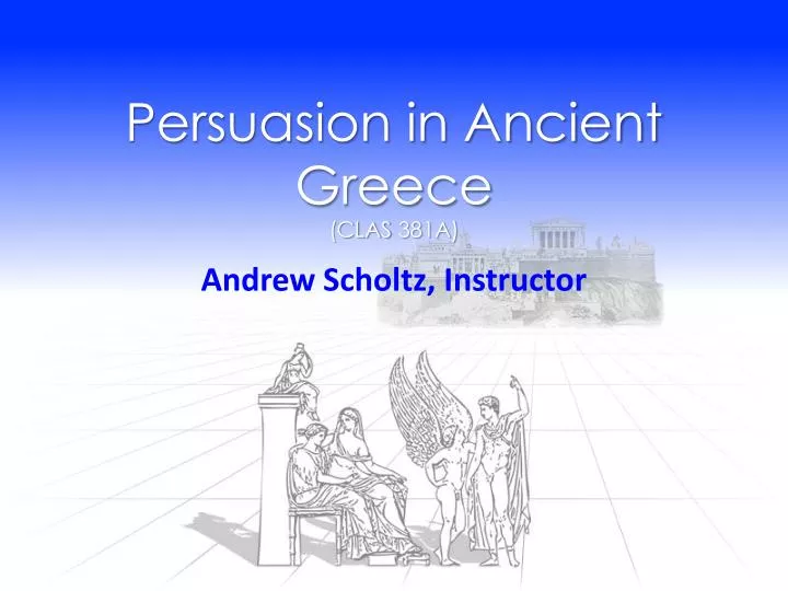 persuasion in ancient greece clas 381a