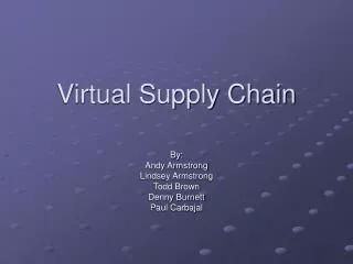 Virtual Supply Chain