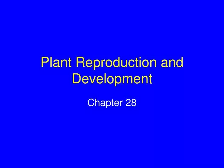 plant reproduction and development