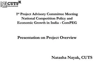 1 st Project Advisory Committee Meeting National Competition Policy and