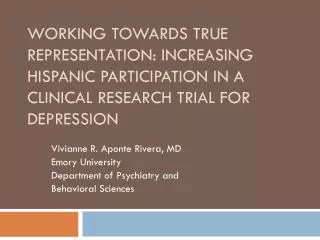 Vivianne R. Aponte Rivera, MD Emory University Department of Psychiatry and Behavioral Sciences