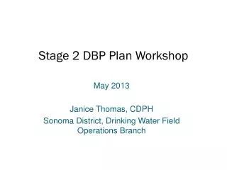 Stage 2 DBP Plan Workshop