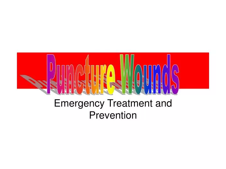 emergency treatment and prevention