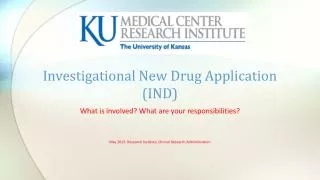 Investigational New Drug Application (IND)