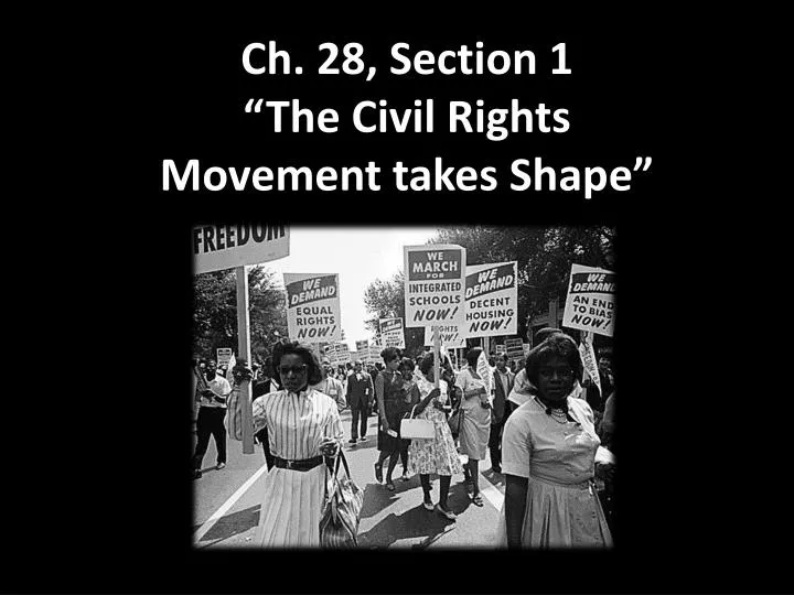 ch 28 section 1 the civil rights movement takes shape