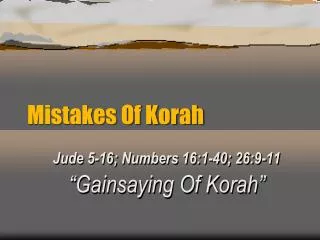 Mistakes Of Korah