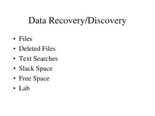 Data Recovery/Discovery