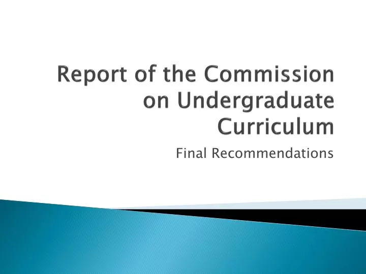 report of the commission on undergraduate curriculum