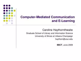 Computer-Mediated Communication and E-Learning