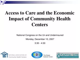 Access to Care and the Economic Impact of Community Health Centers