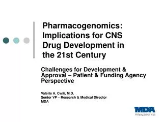 Pharmacogenomics: Implications for CNS Drug Development in the 21st Century