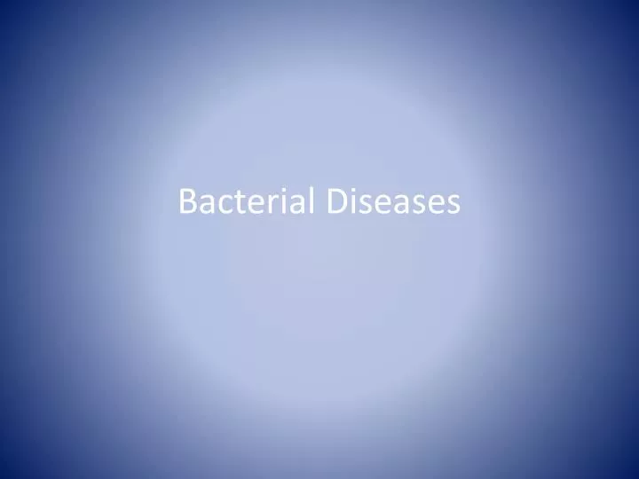 bacterial diseases