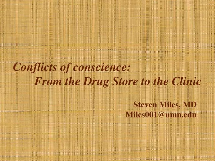 conflicts of conscience from the drug store to the clinic