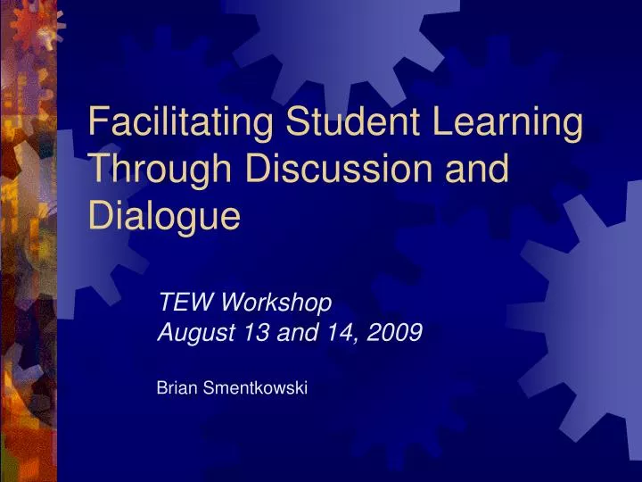 facilitating student learning through discussion and dialogue