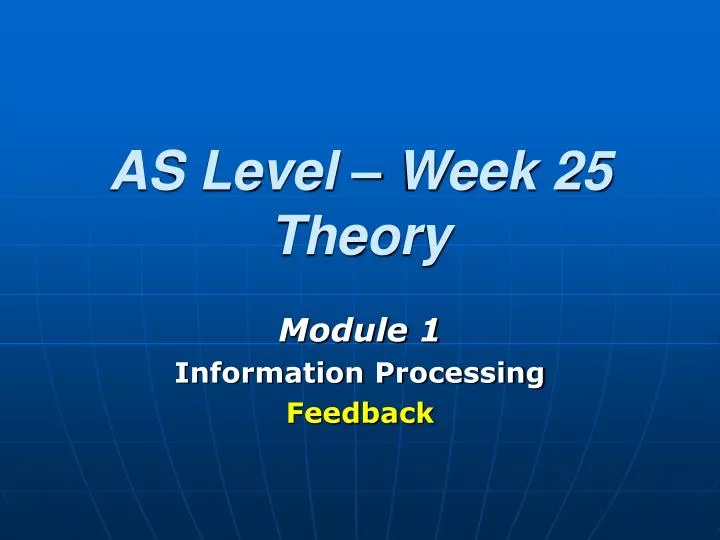 as level week 25 theory