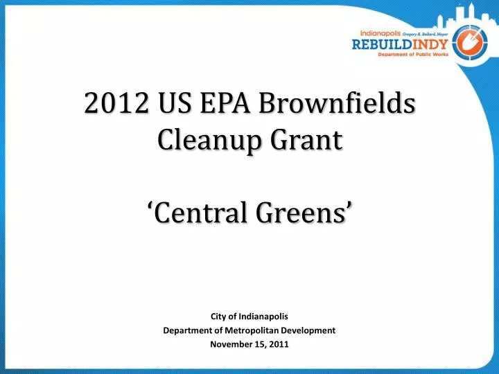 2012 us epa brownfields cleanup grant central greens