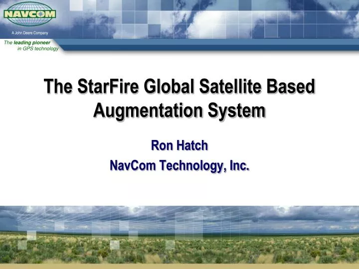 the starfire global satellite based augmentation system
