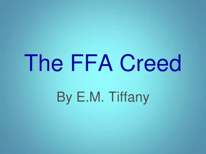 the ffa creed