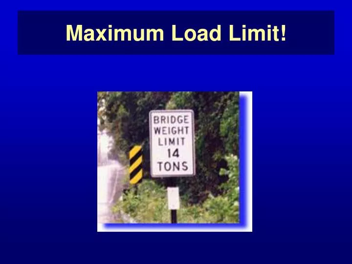 maximum load limit